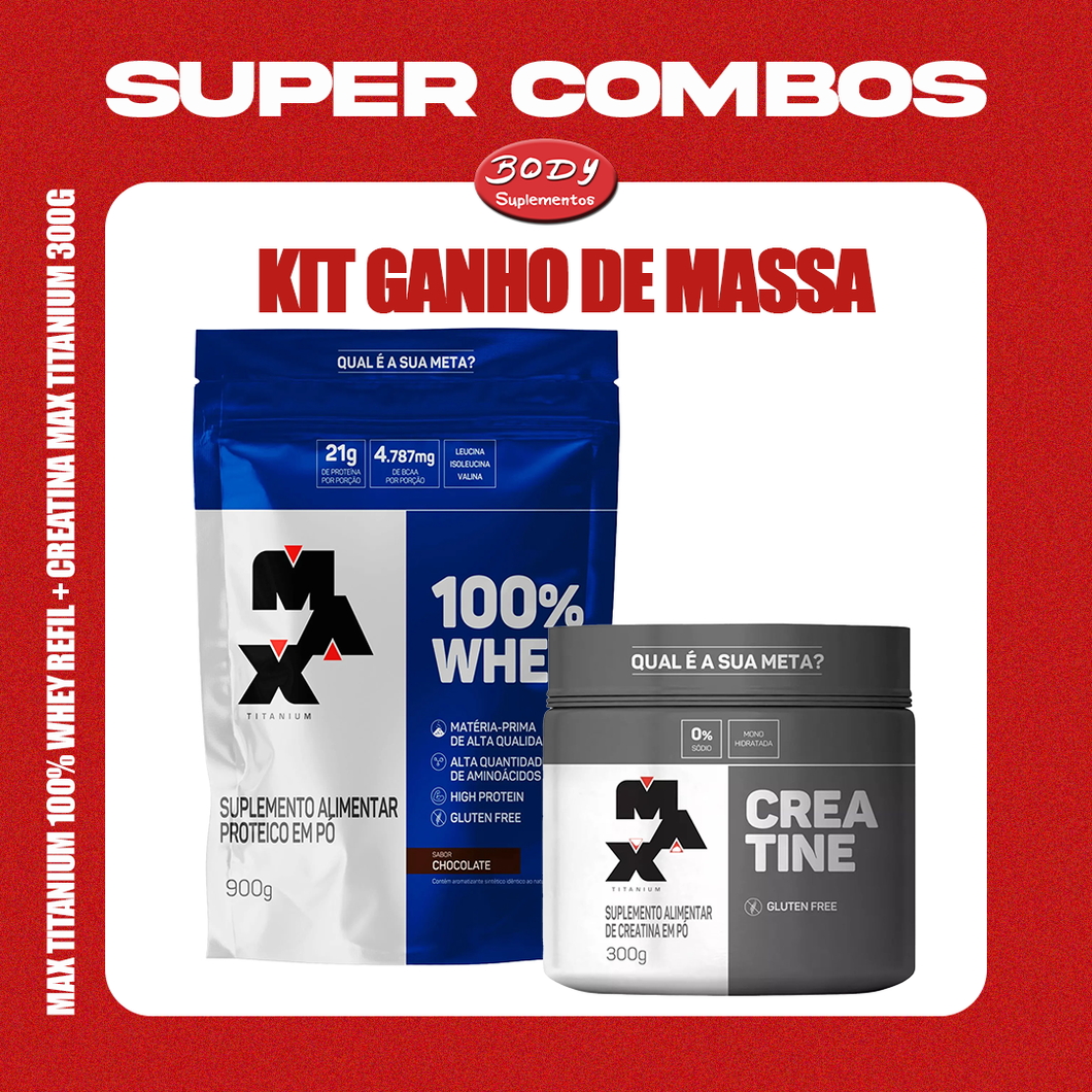 Kit ganho de massa: Whey Max Titanium 900g + Creatina Max titanium 300g
