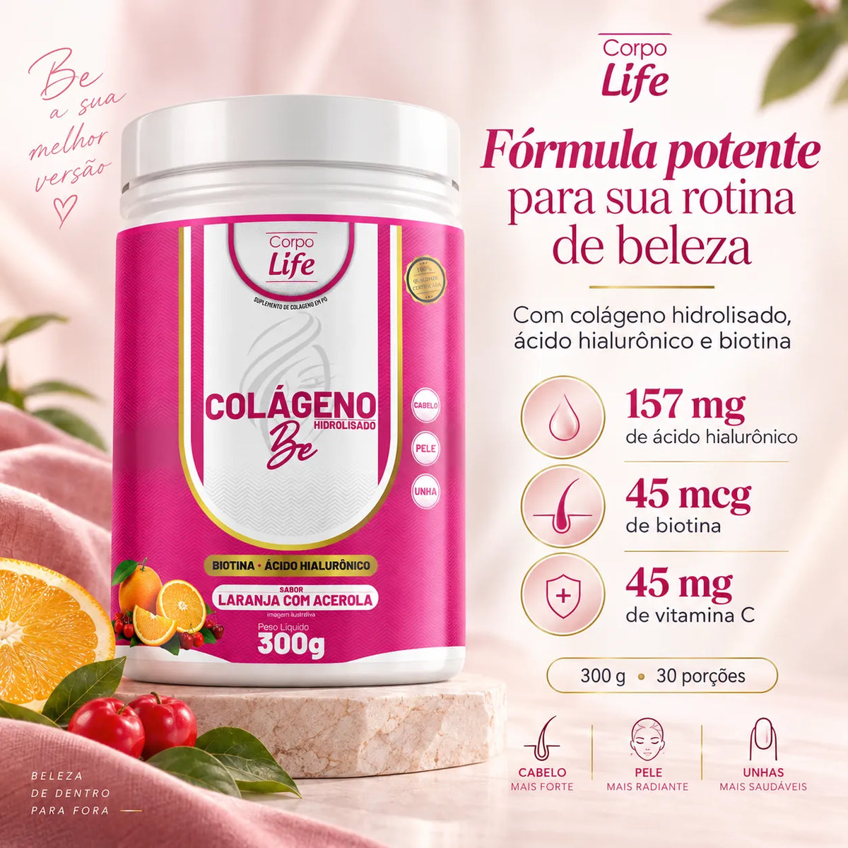 Colágeno Be Corpo Life 300g com Ácido Hialurônico Biotina Corpo Life - imagem 2