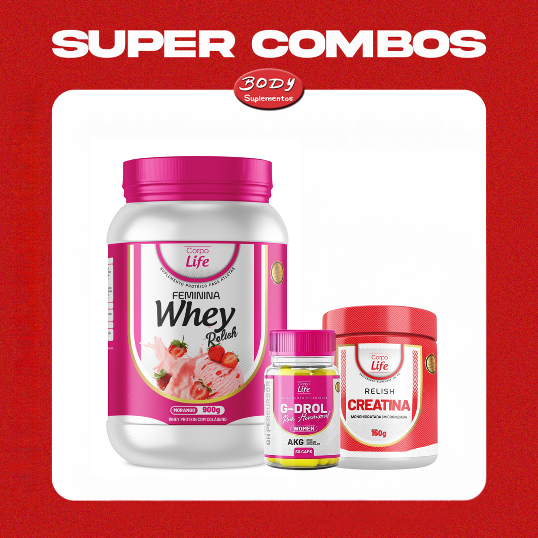 Combo Performance Feminina Plus – Whey Relish Feminina 900 g + G-Drol Woman + Creatina 150 g Corpo Life