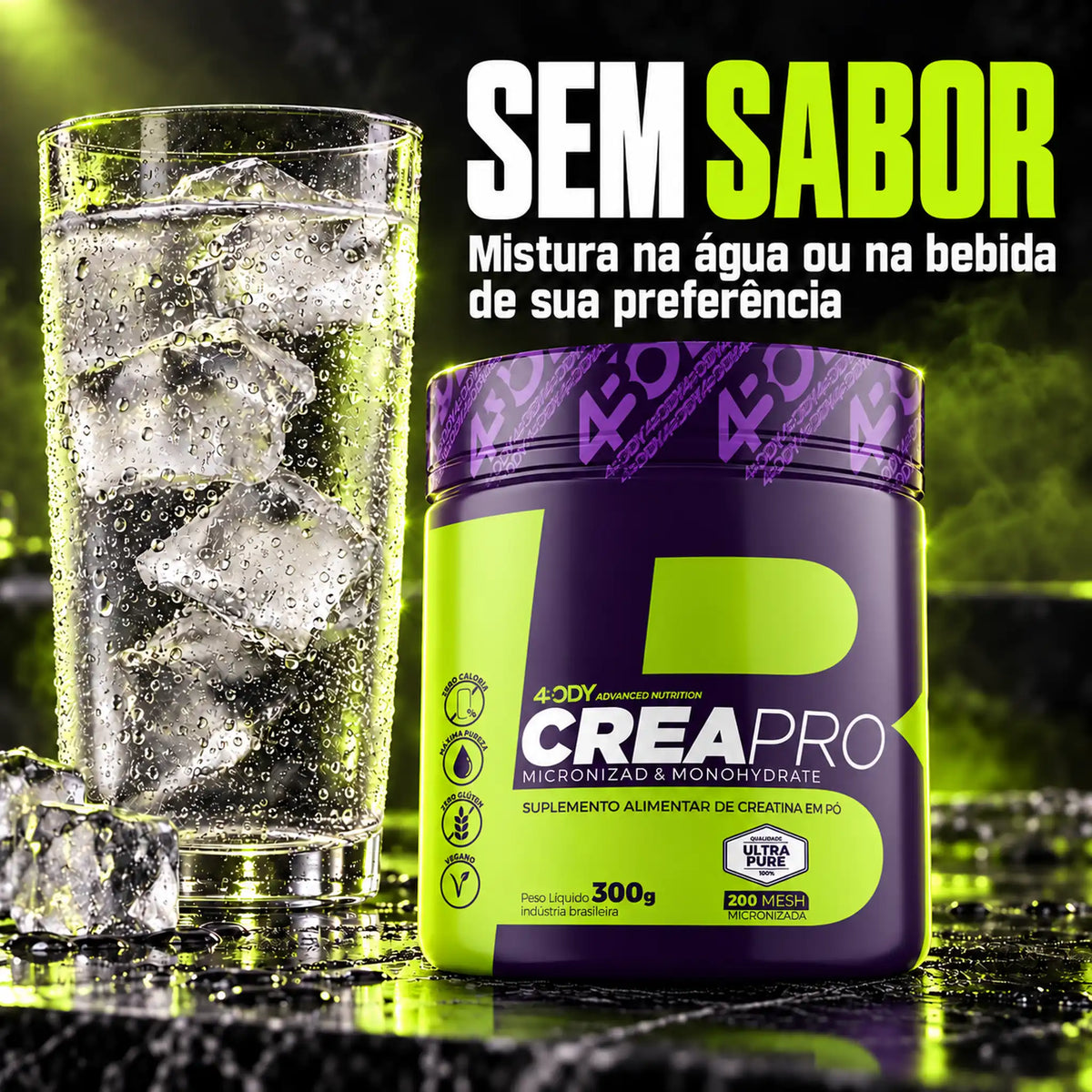 Creatina Crea Pro 300 g 4Body sem sabor, para misturar na água ou na bebida de sua preferência