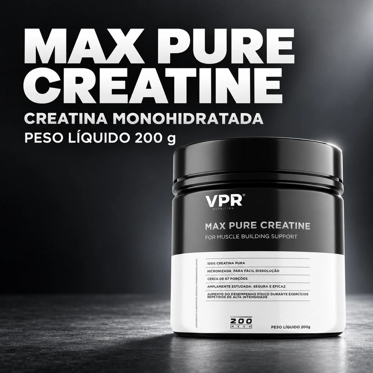 Max Pure Creatine 200g VPR Nutrition com creatina monohidratada