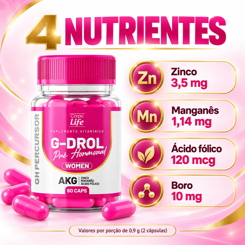 G-Drol Woman Corpo Life com zinco, manganês, ácido fólico e boro por porção