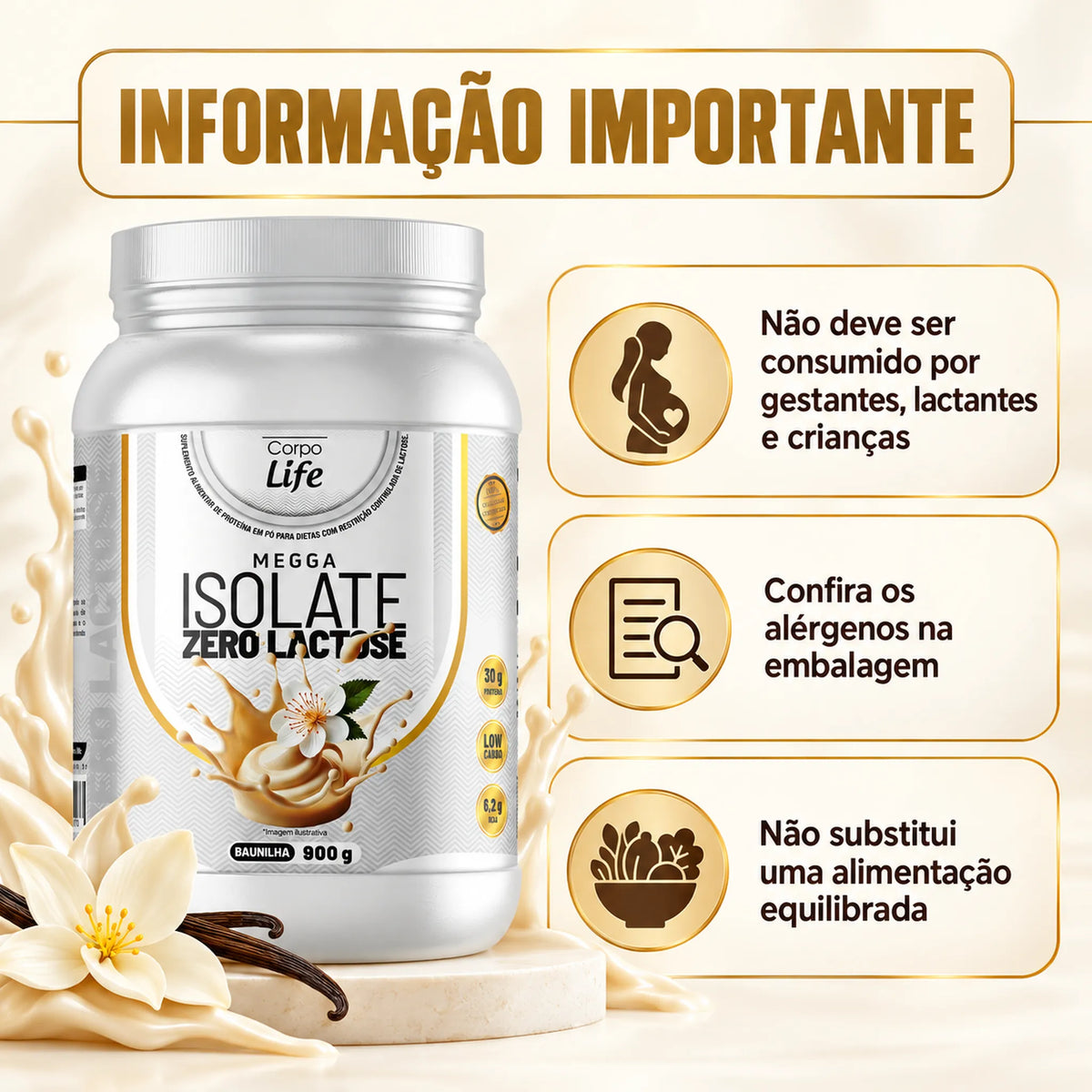 Informações importantes do Megga Isolate Corpo Life 900g