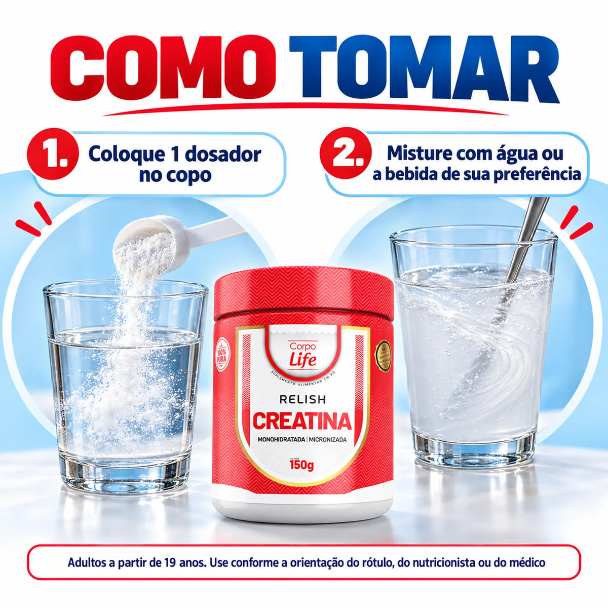 Como tomar a Relish Creatina Corpo Life 150g