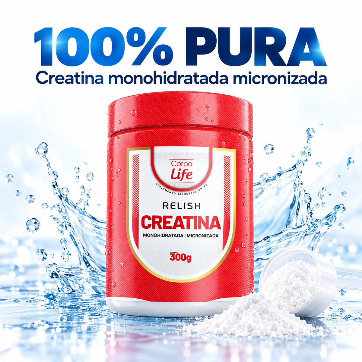 Relish Creatina Monohidratada Micronizada Corpo Life 300g 100% pura