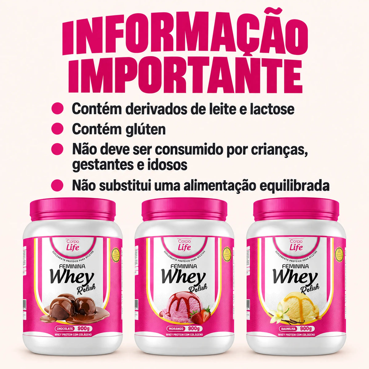 Informações importantes do Relish Whey Feminina Corpo Life 900g