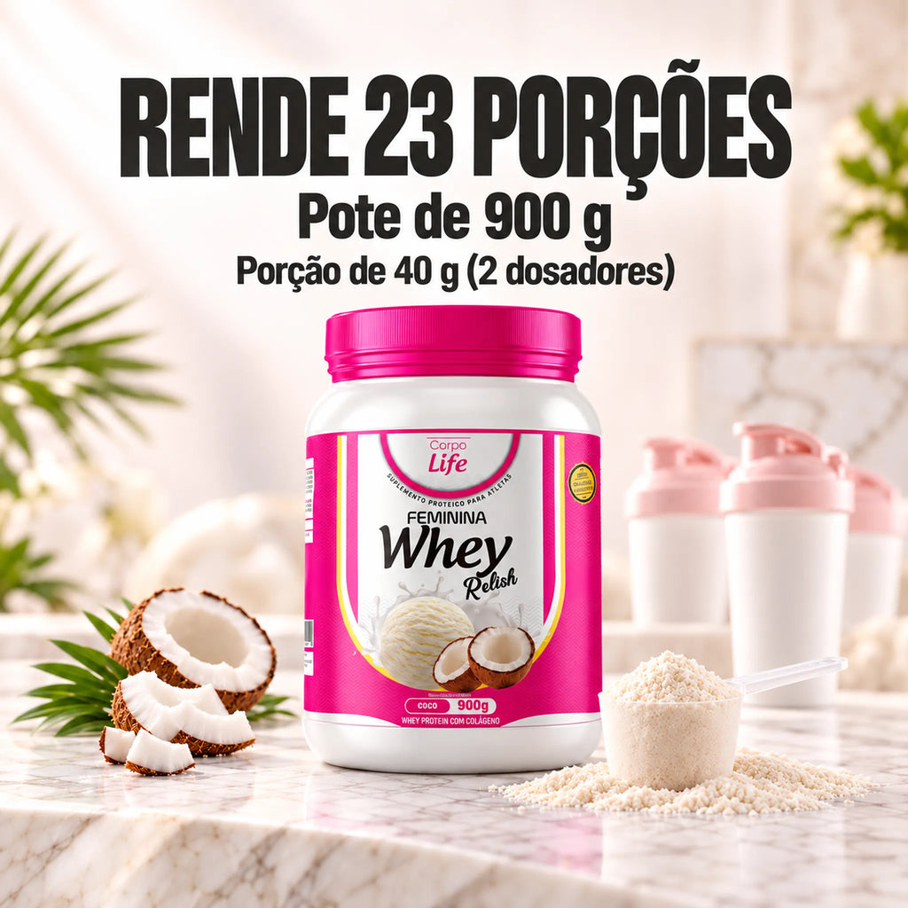 Relish Whey Feminina Corpo Life 900g rende 23 porções de 40g